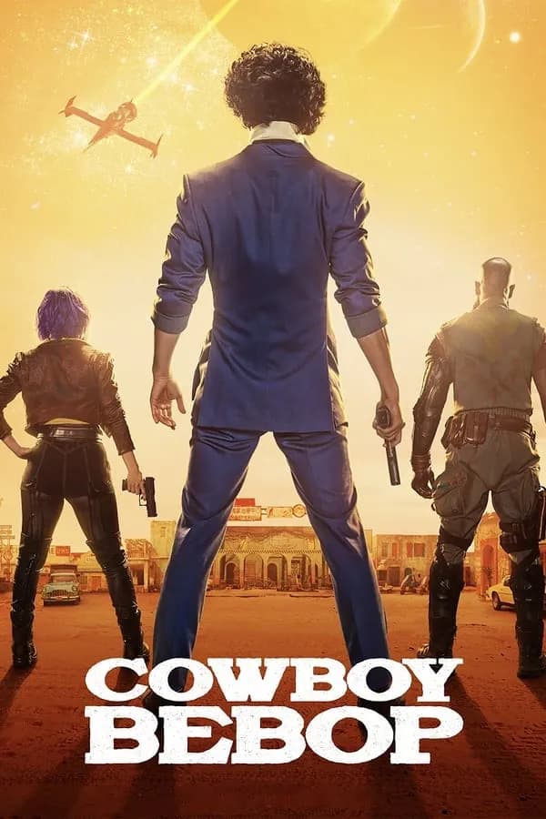 Cowboy Bebop Season 1 / Марсиански Каубои Сезон 1 (2021)