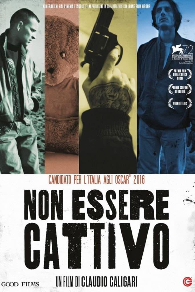 Non essere cattivo / Не бъди лош
