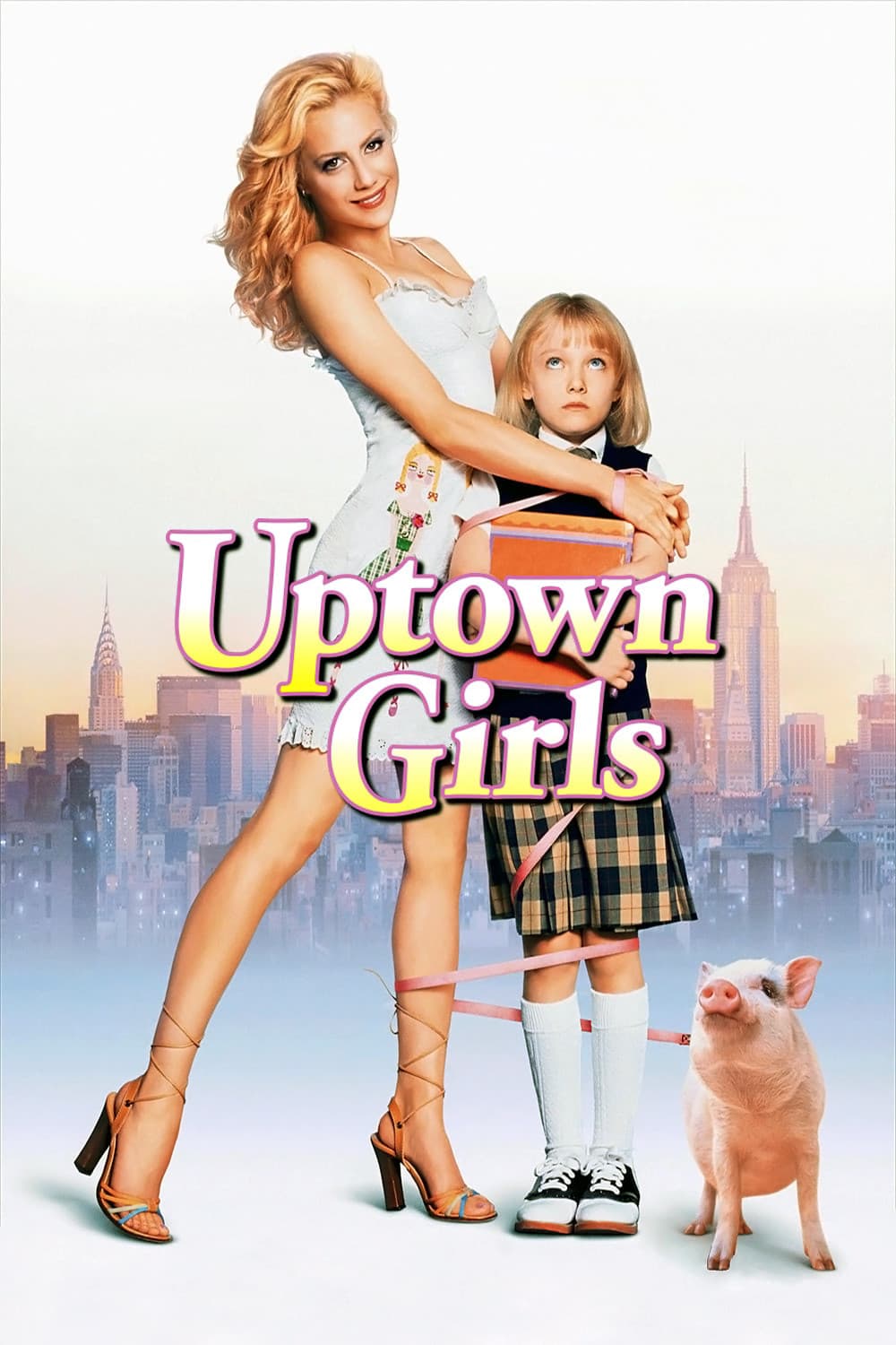 Uptown Girls / Градски момичета