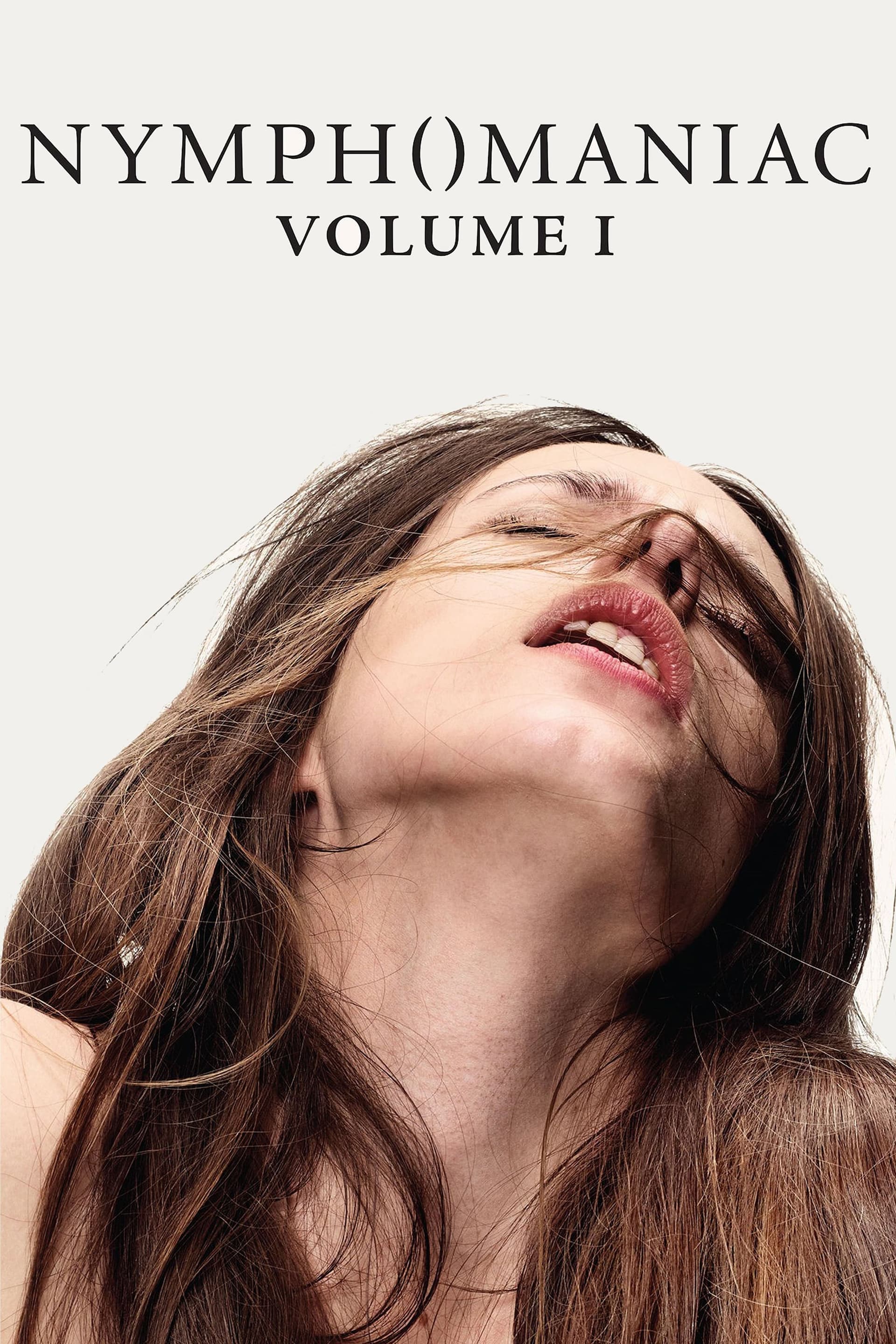 Nymphomaniac: Vol. I / Нимфоманка 1