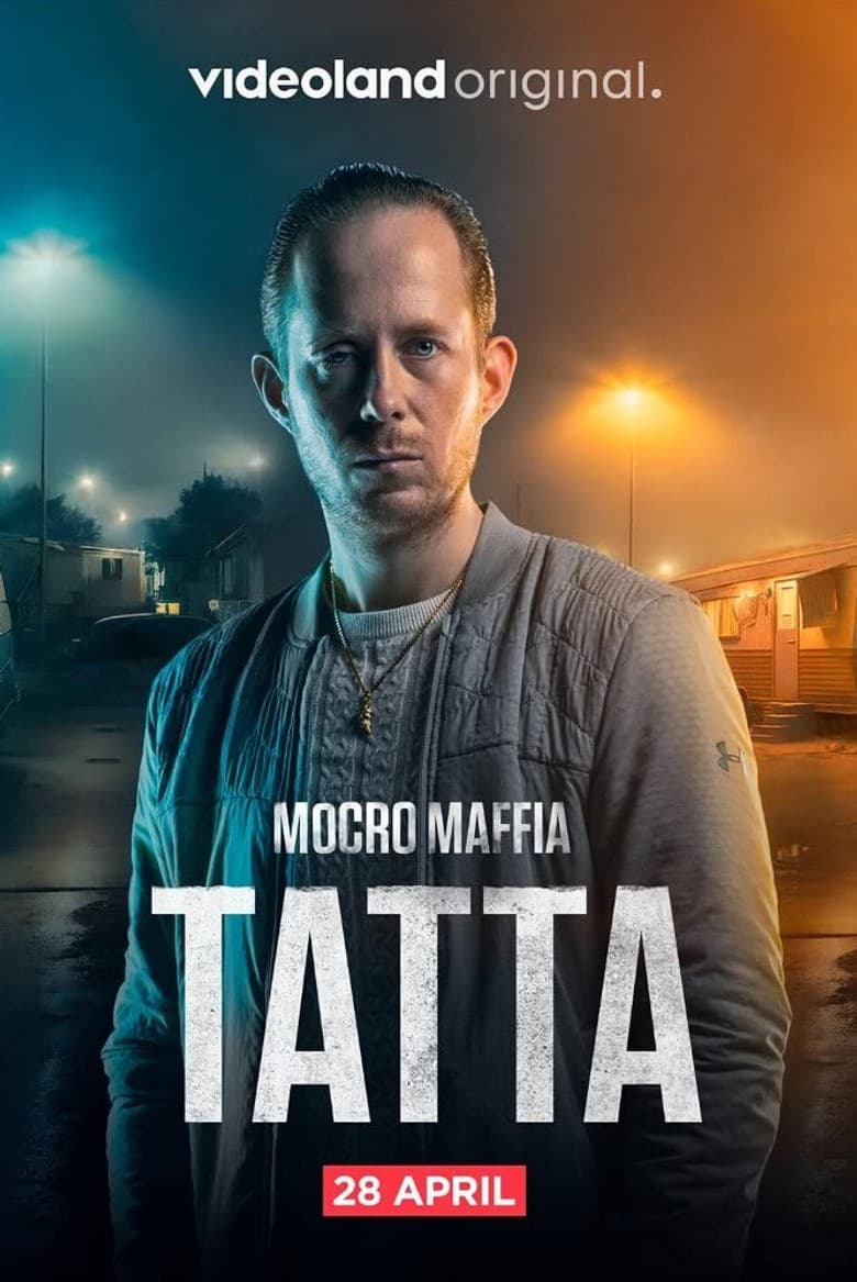 Mocro Maffia Tatta / Мароканската мафия: Тата (2023)