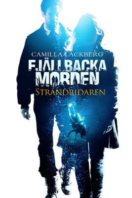 Fjallbackamorden 3: Strandridaren / Убийства във Фелбака: Крайбрежен ездач (2013)