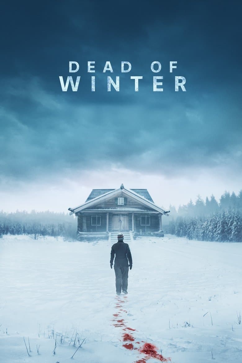 Dead of Winter / Смъртта на зимата (2025)