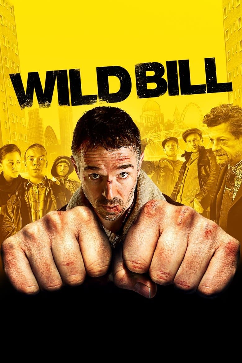 Wild Bill / Дивият Бил (2011)