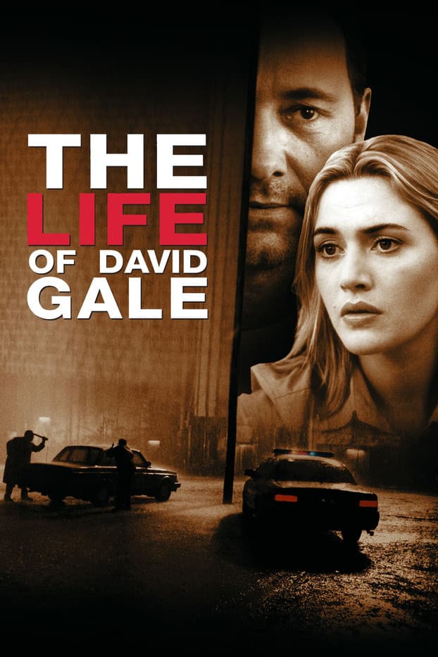 The Life Of David Gale / Животът на Дейвид Гей (2003)