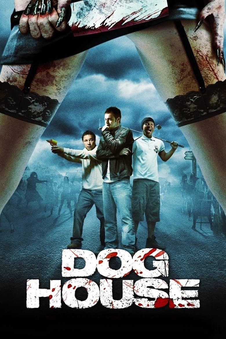 Doghouse / Кучкарник (2009)