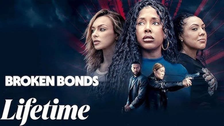 Broken Bonds / Разкъсани връзки