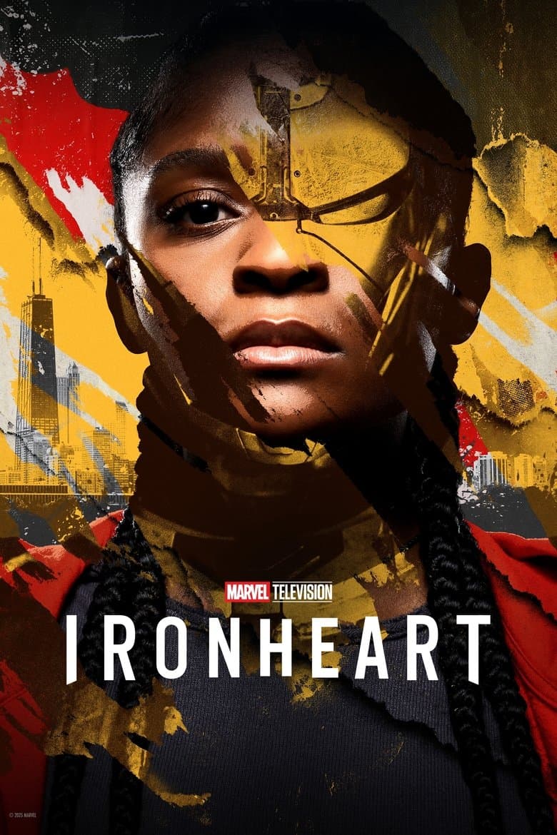 Ironheart Season 1 / Желязно сърце Сезон 1 (2025)