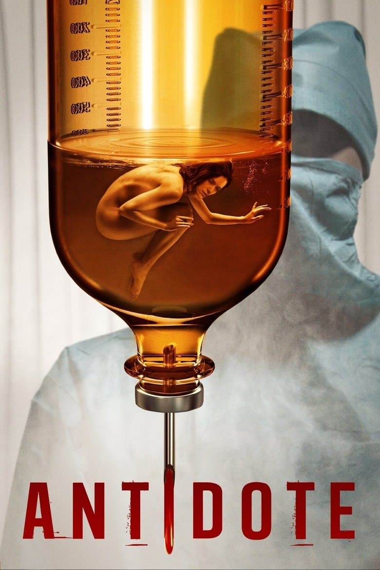 Antidote / Противоотрова (2021)