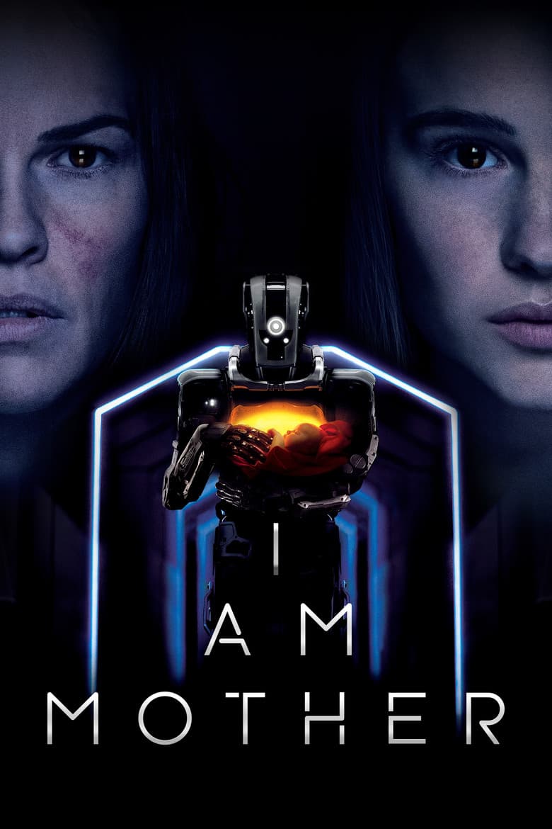 I Am Mother / Аз съм Майка (2019)