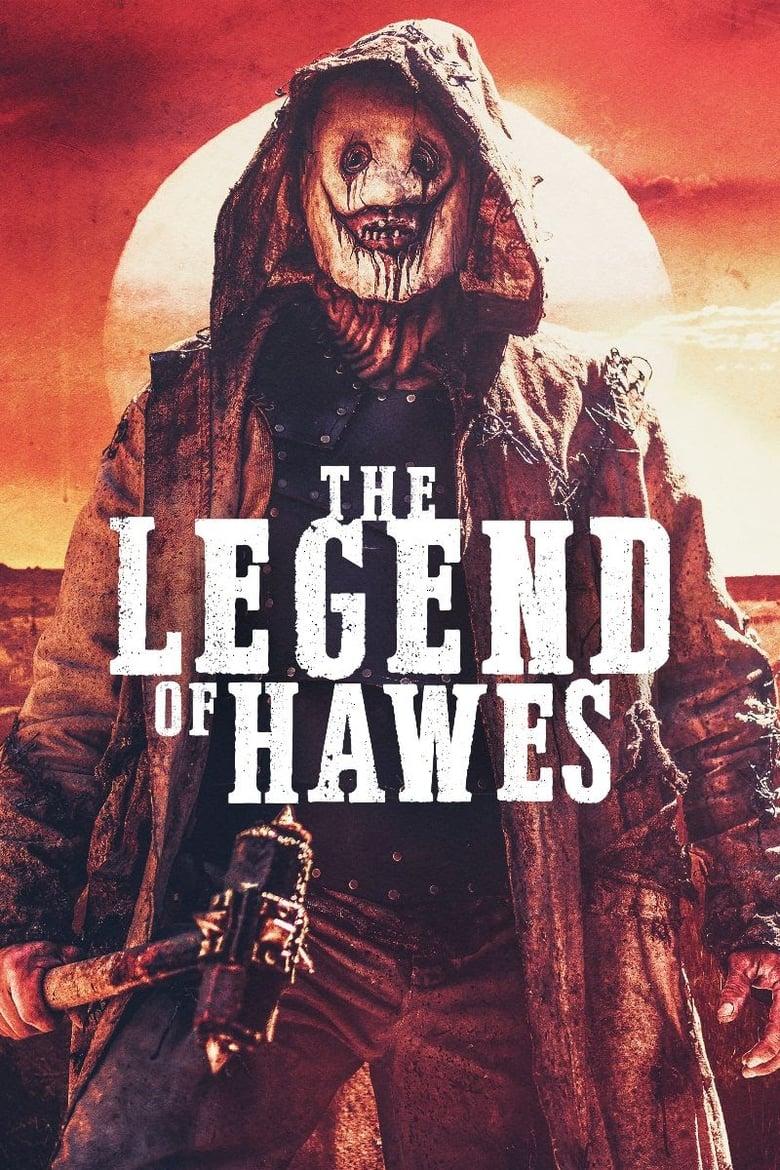 Legend of Hawes / Легендата за Хоус (2022)