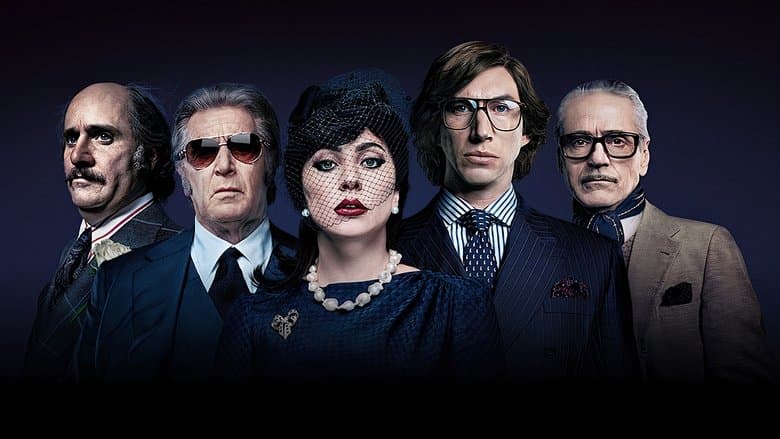 House of Gucci / Домът на Гучи (2021)