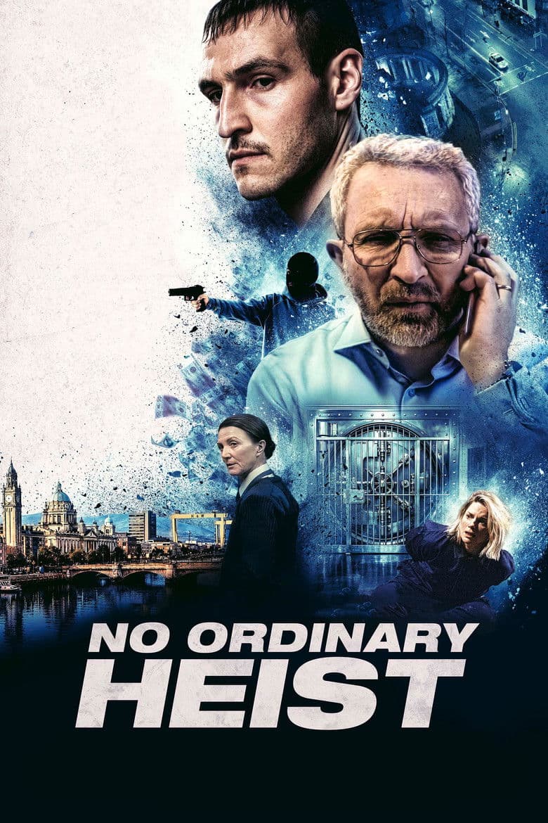 No Ordinary Heist / Необикновен обир