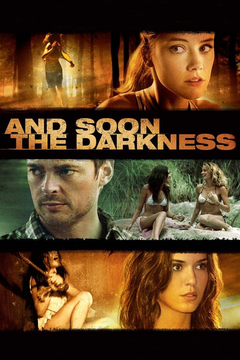 And Soon the Darkness / В плен на тъмнината (2010)