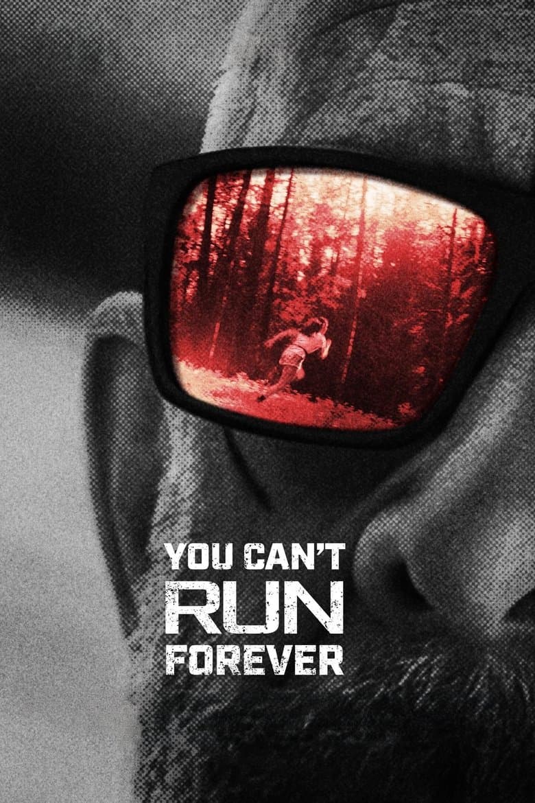 You Can't Run Forever / Не можеш да бягаш вечно (2024)