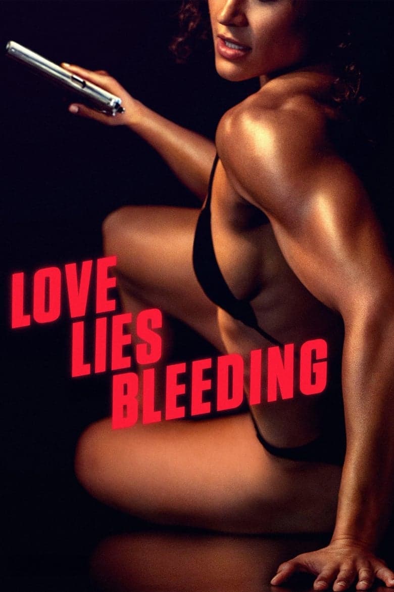 Love Lies Bleeding / Любов, лъжи, кръв (2024)