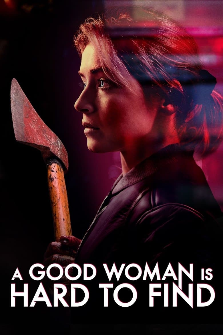 A Good Woman Is Hard to Find / Трудно се намира добра жена (2019)