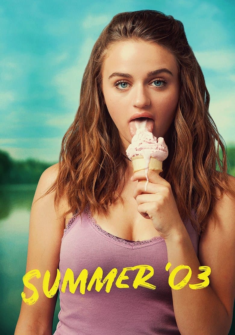 Summer '03 / Лятото на 2003-та (2018)