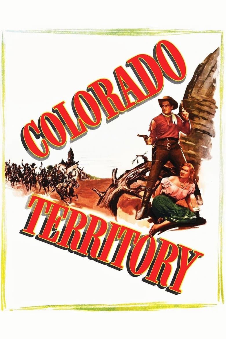 Colorado Territory / Територията на Колорадо (1949)