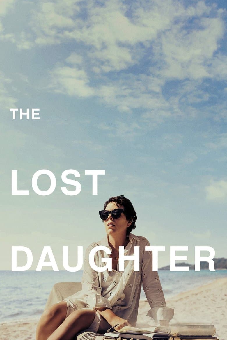 The Lost Daughter / Изгубената - Непознатата дъщеря (2021)
