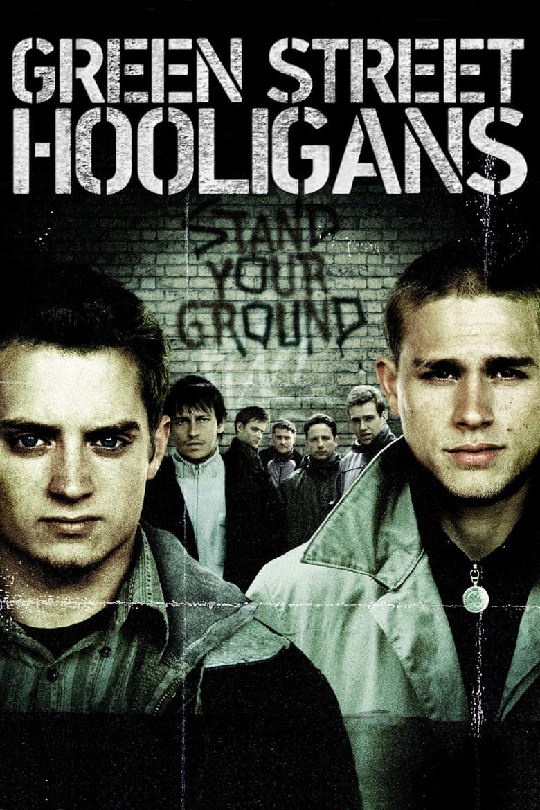 Green Street Hooligans / Хулиганите от зелената улица (2005)