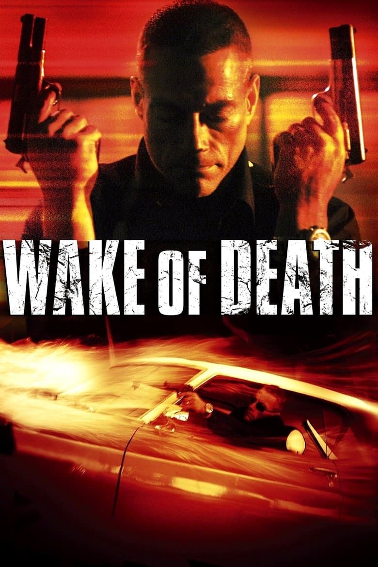 Wake of Death / Пробуждането на Смъртта (2004)