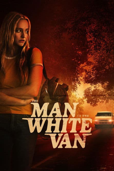 The Man in the White Van / Човекът в белия ван (2024)