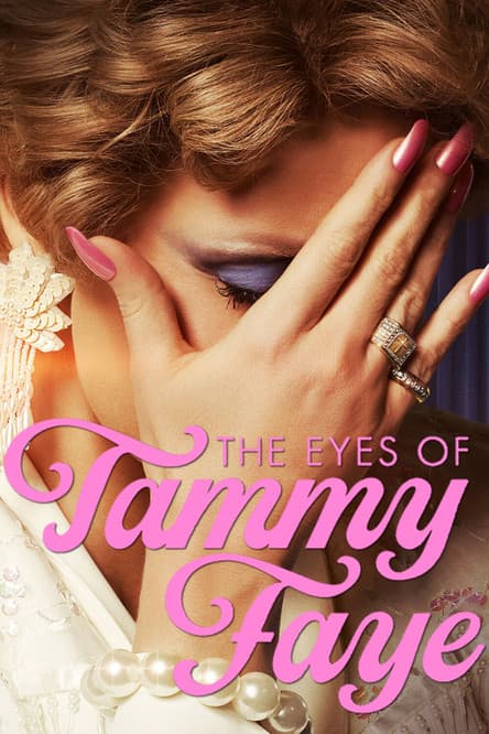 The Eyes of Tammy Faye / Очите на Тами Фей (2021)