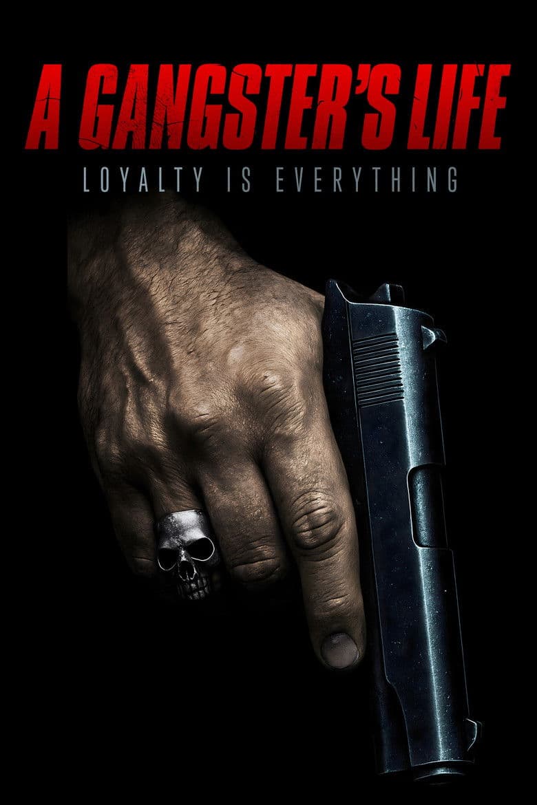 A Gangster's Life / Животът на един гангстер