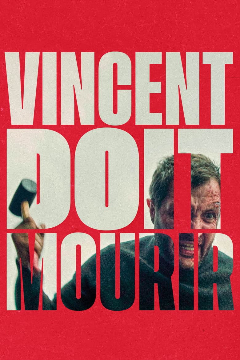 Vincent Must Die / Венсан трабва да умре (2023)