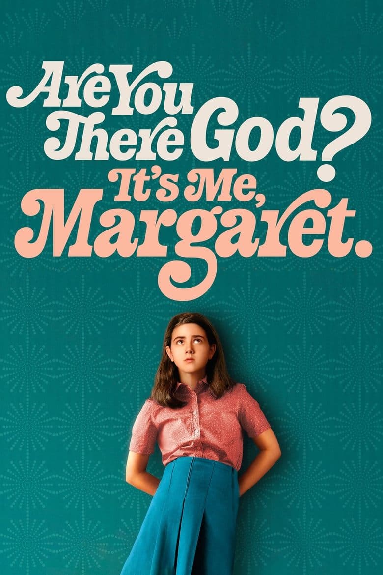 Are You There God? It's Me, Margaret. / Там ли си, Боже? Аз съм, Маргарет (2023)