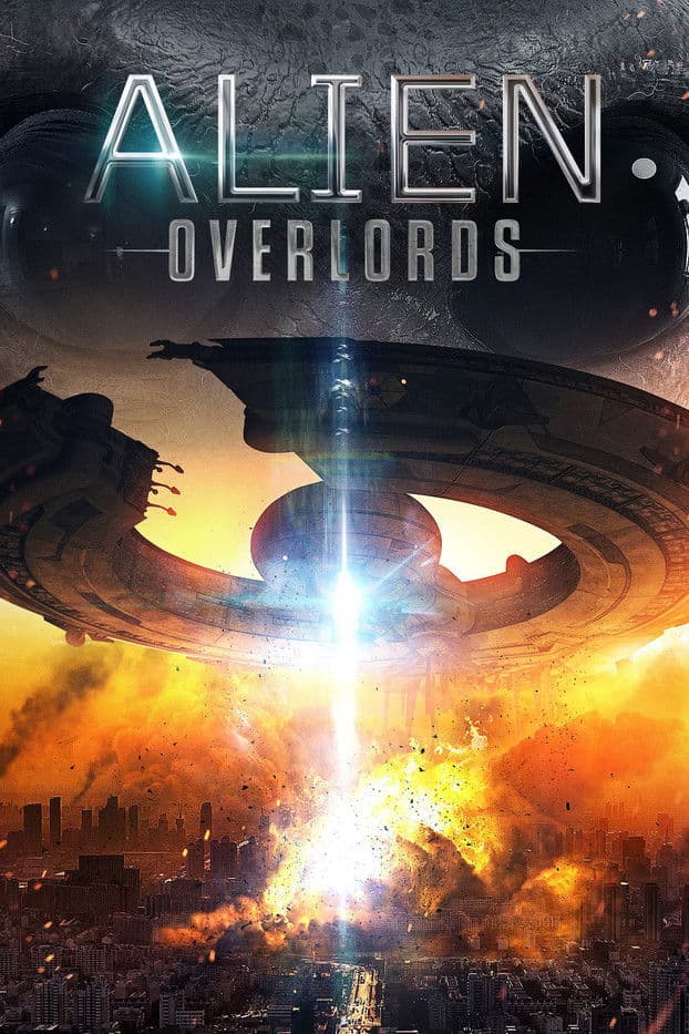 Alien Overlords / Извънземни господари (2018)