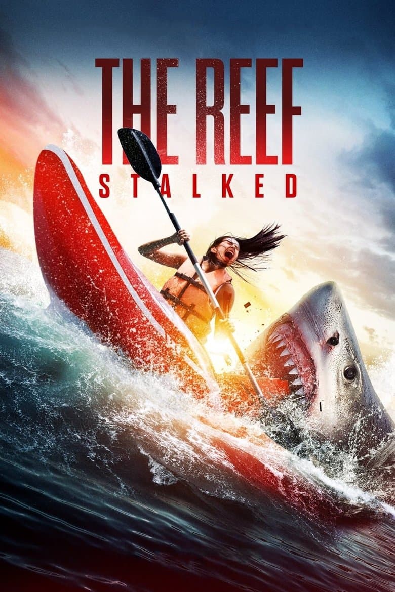 The Reef: Stalked / Рифът: Преследвани (2022)