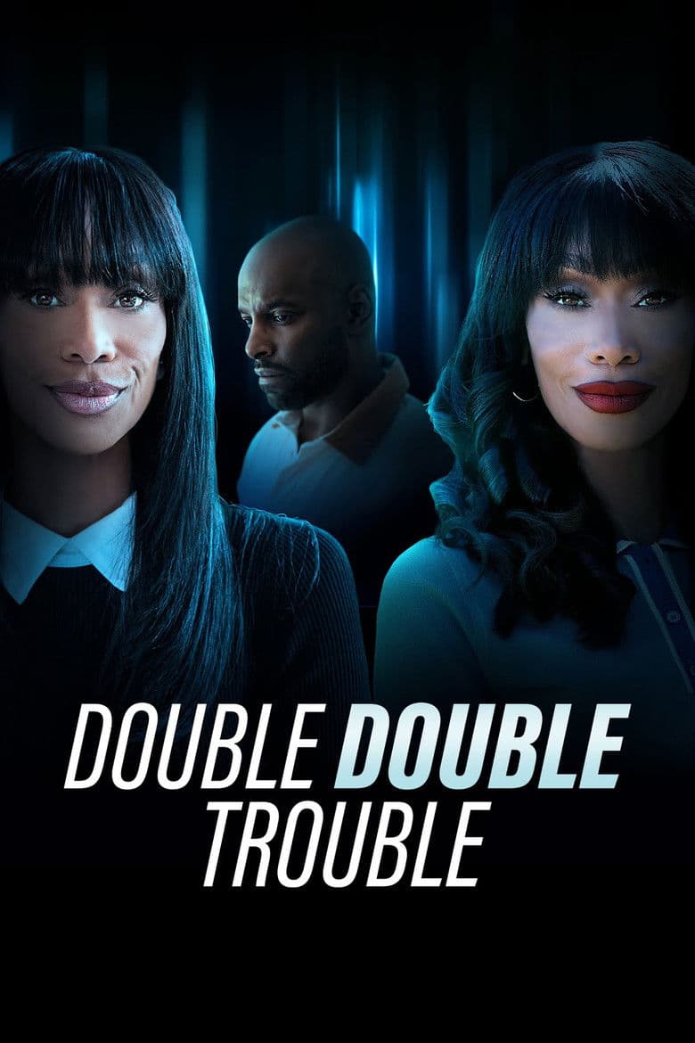 Double Double Trouble / Двойни двойни проблеми
