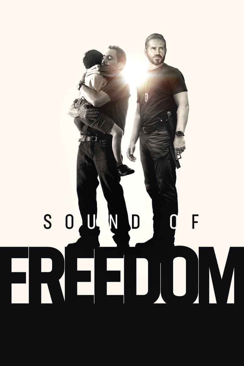 Sound of Freedom / Звукът на свободата (2023)